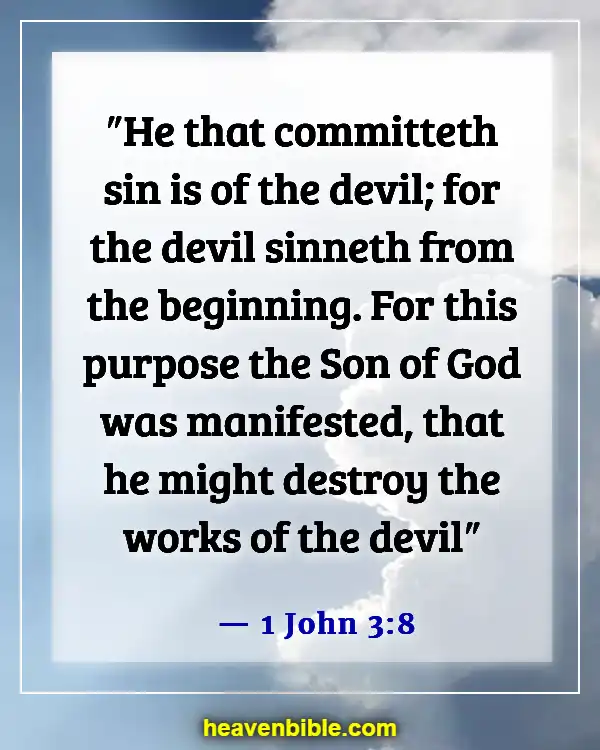 Bible Verses About The Devil Stealing Your Joy (1 John 3:8)