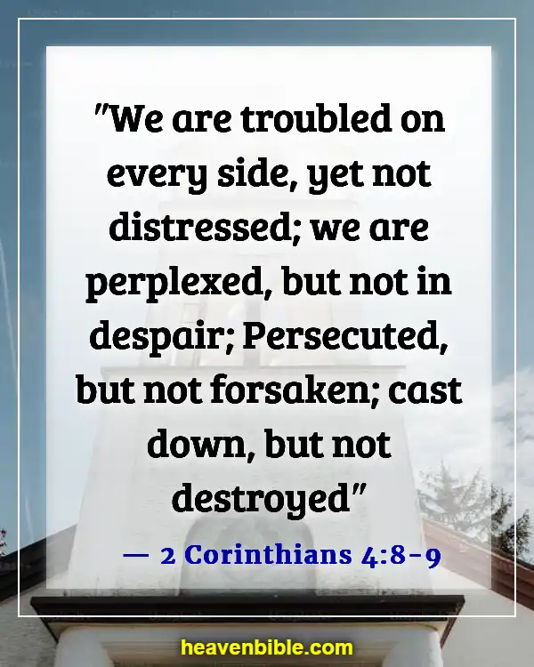 Bible Verses About Overcoming Challenges (2 Corinthians 4:8-9)