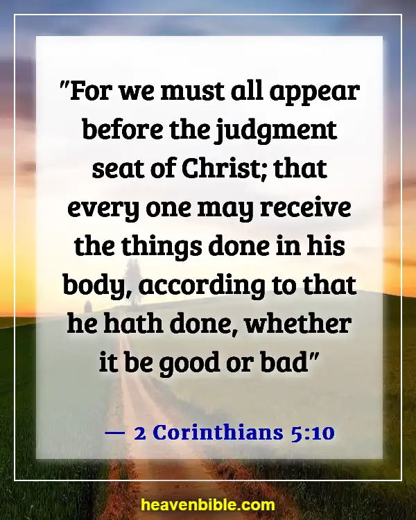 Bible Verses About Actions And Consequences (2 Corinthians 5:10)