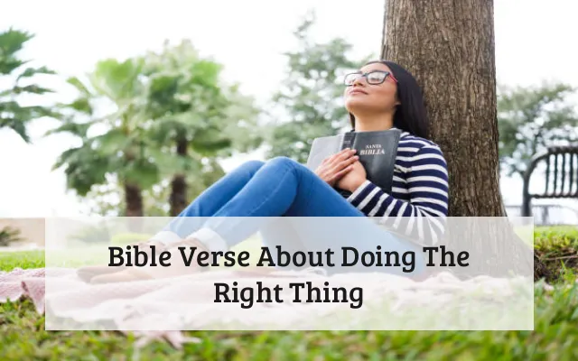 Bible Verse About Doing The Right Thing