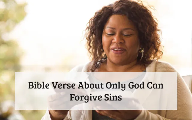 Bible Verse About Only God Can Forgive Sins