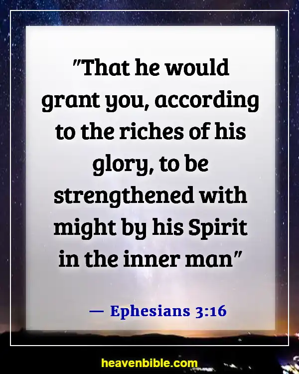 Bible Verses About Spiritual Energy (Ephesians 3:16)