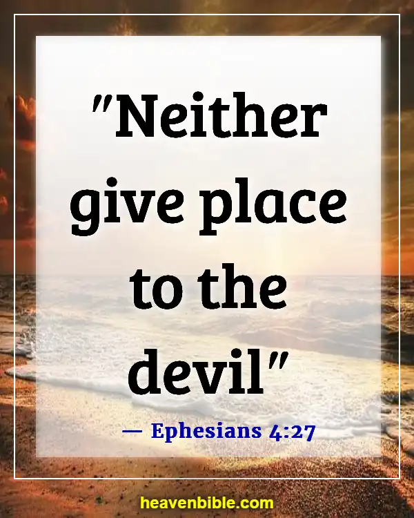 Bible Verses About The Devil Stealing Your Joy (Ephesians 4:27)