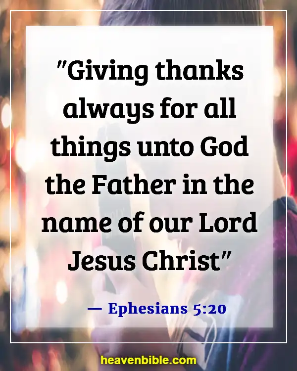 Bible Verses About Gratitude For Family (Ephesians 5:20)