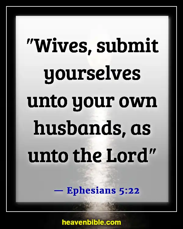 Bible Verses About Wife Submitting To Husband (Ephesians 5:22)