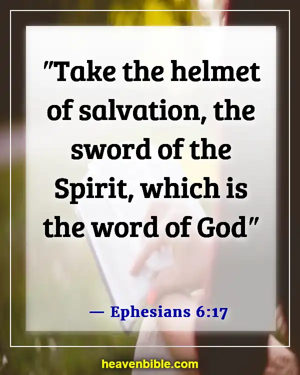 Bible Verses About Fighting Spiritual Warfare (Ephesians 6:17)