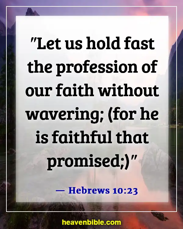 Bible Verse About Commitment To Ministry (Hebrews 10:23)