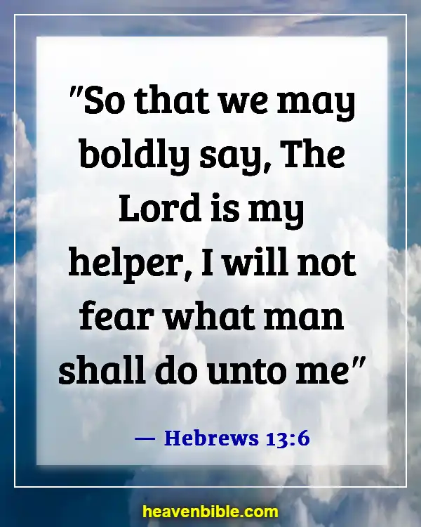 Bible Verses About Being Scared And Worried (Hebrews 13:6)