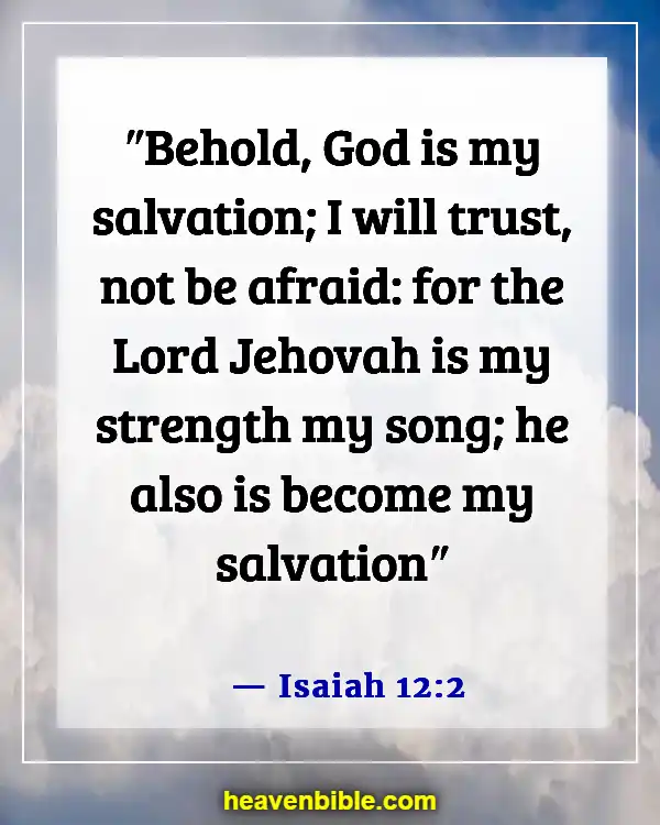 Bible Verses For Healing And Strength For A Friend (Isaiah 12:2)