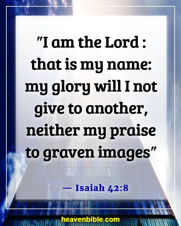 Bible Verses About Honoring God's Name (Isaiah 42:8)