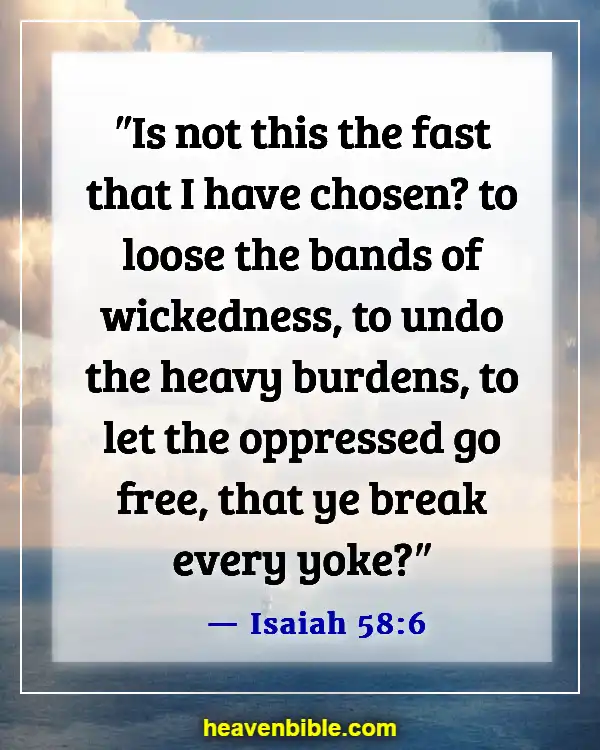 Bible Verses For Fasting For A Breakthrough (Isaiah 58:6)