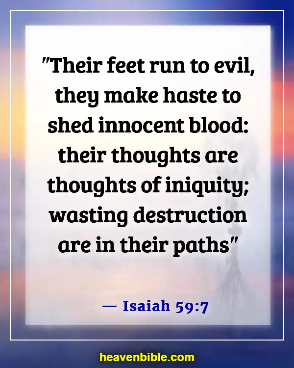 Bible Verses About Murdering The Innocent (Isaiah 59:7)