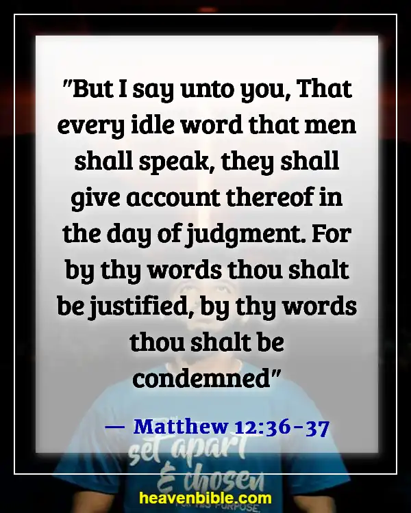 Bible Verses About Making Fun Of Others (Matthew 12:36-37)