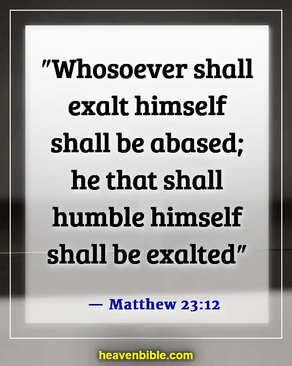 Bible Verse Humble Yourself Under The Mighty Hand Of God (Matthew 23:12)