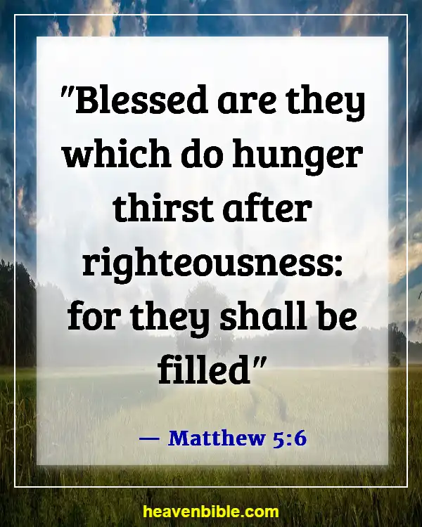 Bible Verse About Doing The Right Thing (Matthew 5:6)