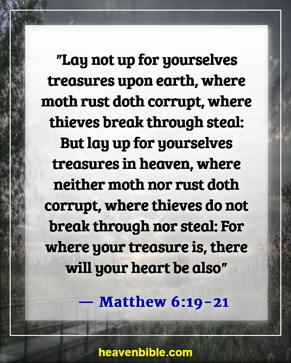 Bible Verses About Greed And Selfishness (Matthew 6:19-21)