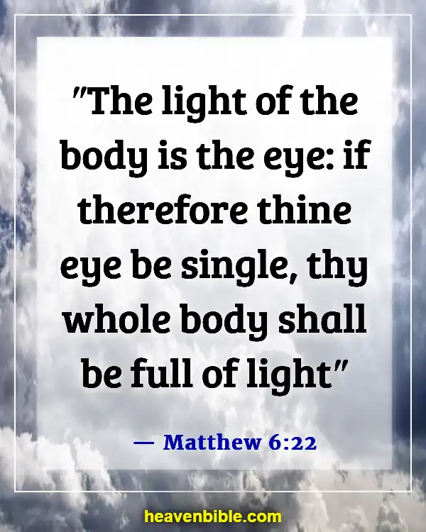 Bible Verse About Guarding Your Eyes And Ears (Matthew 6:22)