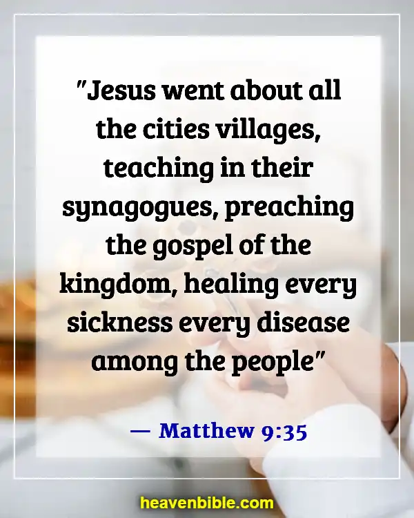 Comforting Bible Verses For The Sick To Encourage (Matthew 9:35)