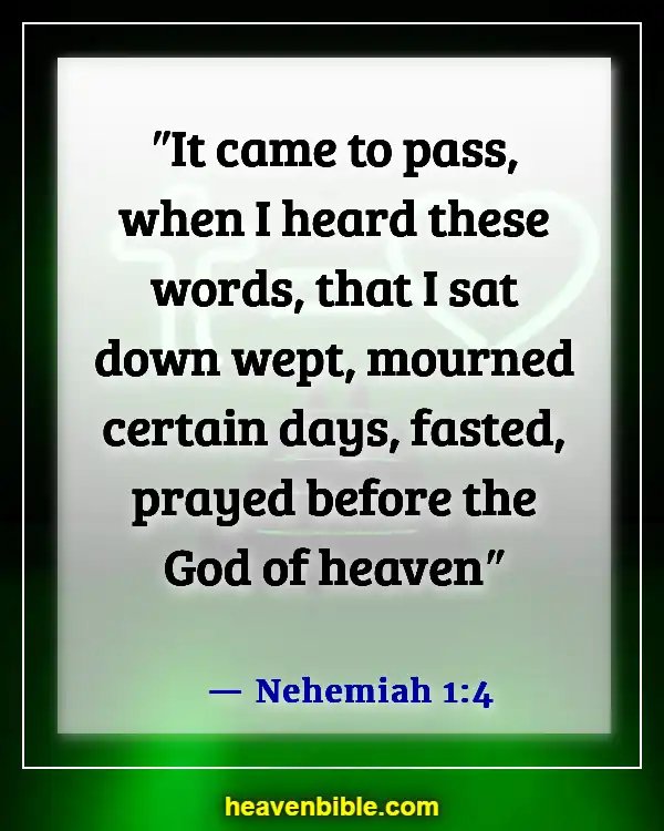 Bible Verses For Fasting For A Breakthrough (Nehemiah 1:4)