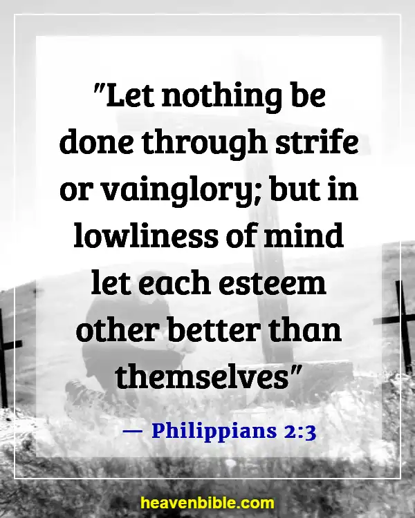 Bible Verses About Disrespecting Others (Philippians 2:3)