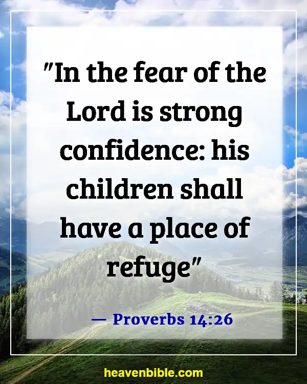 Bible Verses About Fathers Responsibilities (Proverbs 14:26)