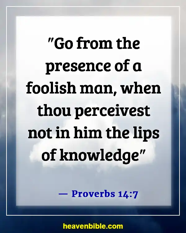 Bible Verses About Toxic People (Proverbs 14:7)