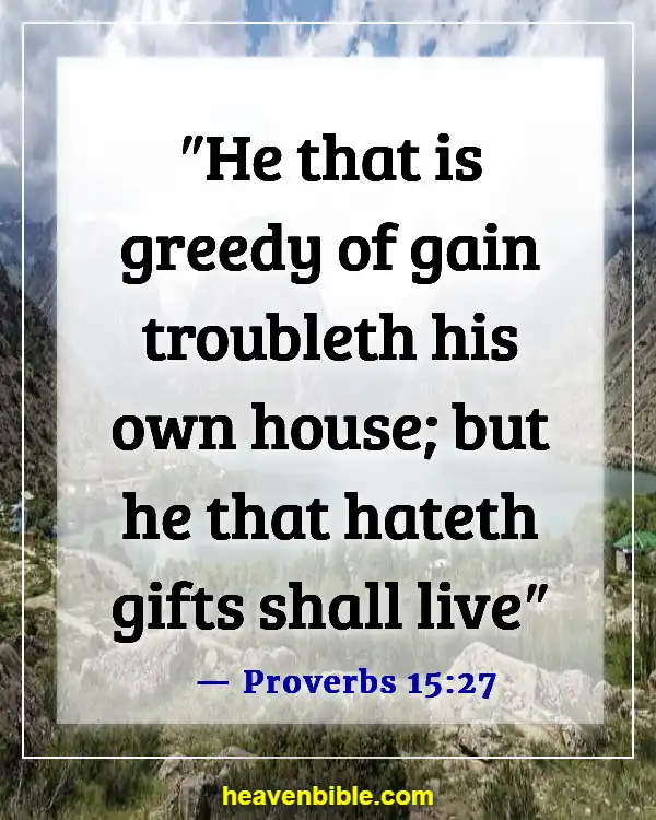 Bible Verses About Greed And Selfishness (Proverbs 15:27)