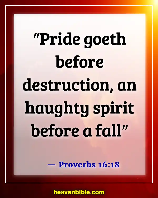 Bible Verses About Disrespecting Others (Proverbs 16:18)