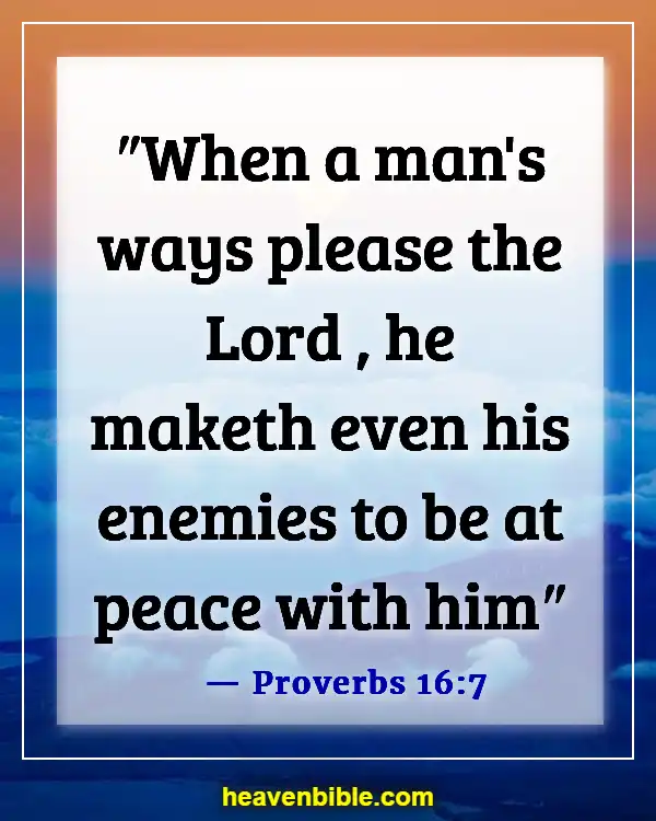 Bible Verses About Enemies Defeated (Proverbs 16:7)