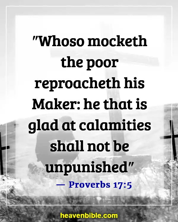 Bible Verses About Making Fun Of Others (Proverbs 17:5)