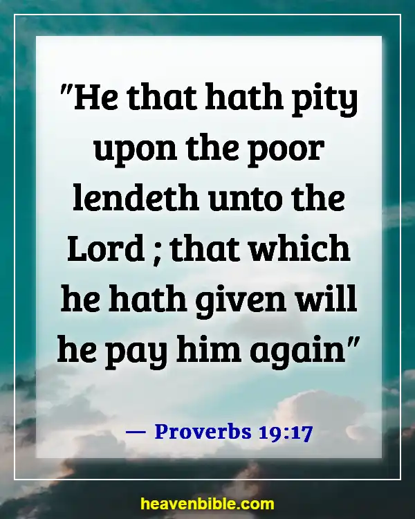 Bible Verse About Helping Your Brothers And Sisters (Proverbs 19:17)