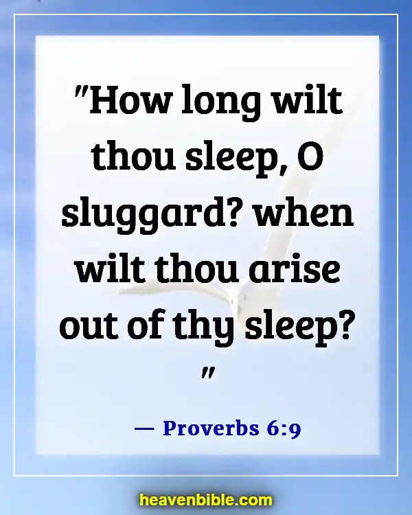 Bible Verses About Sleep And Laziness (Proverbs 6:9)