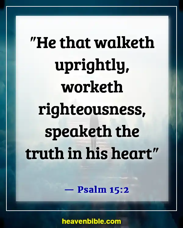 Bible Verses About Lying And Deceit (Psalm 15:2)