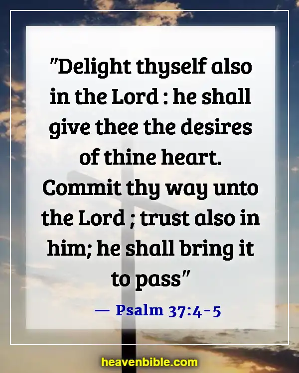 Bible Verses About Waiting For The Right Person (Psalm 37:4-5)