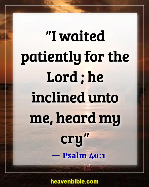 Bible Verse About Waiting For Answered Prayer (Psalm 40:1)