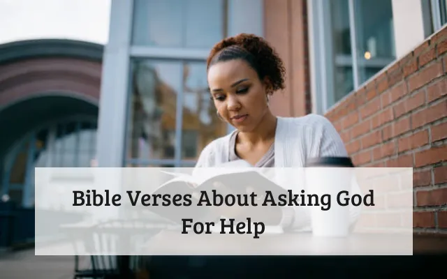 Bible Verses About Asking God For Help