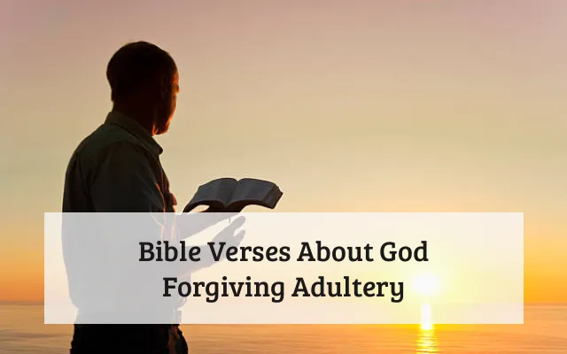 Bible Verses About God Forgiving Adultery