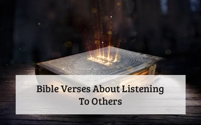 Bible Verses About Listening To Others