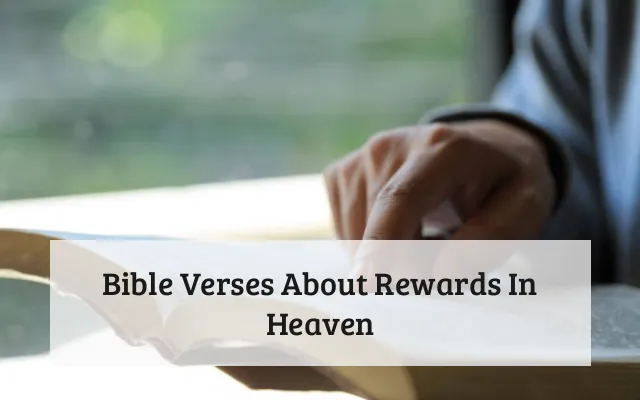 Bible Verses About Rewards In Heaven