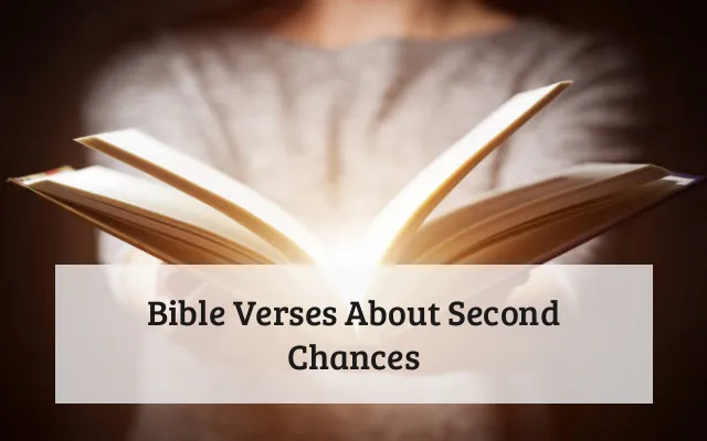 Bible Verses About Second Chances