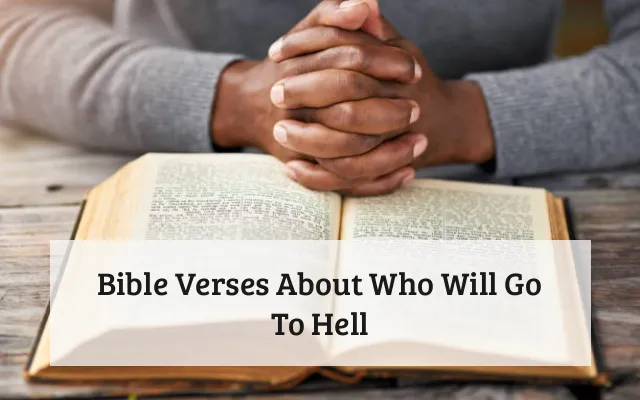 Bible Verses About Who Will Go To Hell