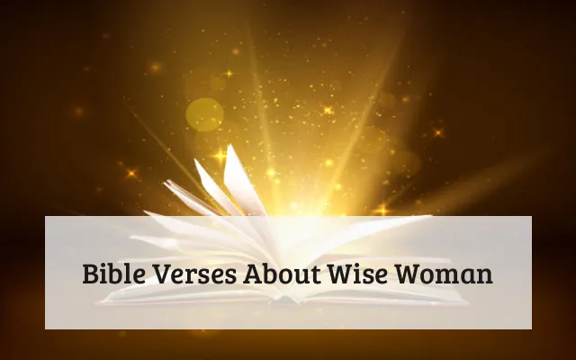 Bible Verses About Wise Woman