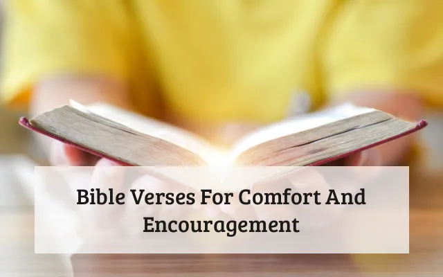 Bible Verses For Comfort And Encouragement